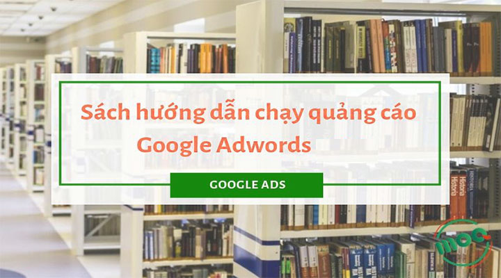 Sách hướng dẫn chạy quảng cáo google adwords